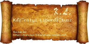 Károlyi Liberátusz névjegykártya